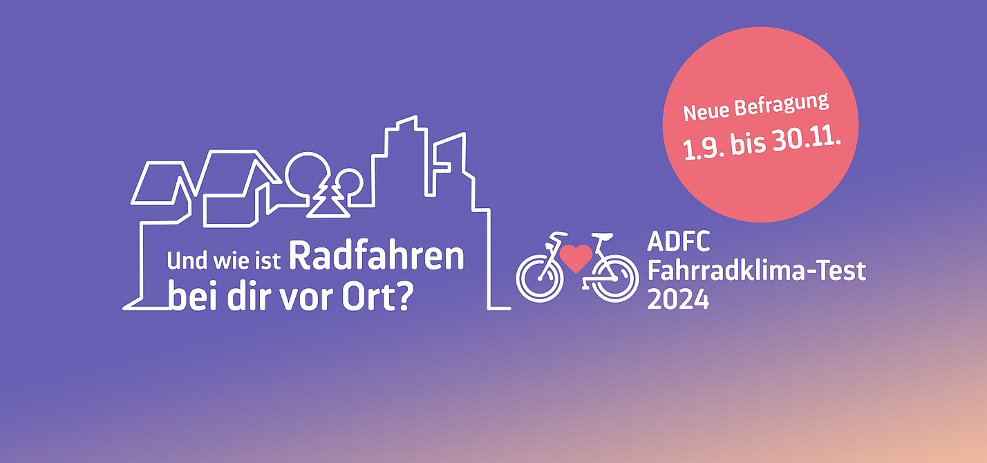 Titelgrafik ADFC-Fahrradklima-Test 2024 Radwege okay? Jetzt mitmachen beim ADFC-Fahrradklima-Test 2024.