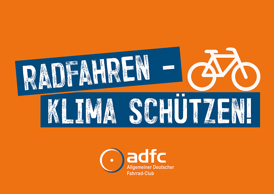 Demoschild "Radfahren - Klima schützen" im ADFC-Design Demoschild "Radfahren - Klima schützen"